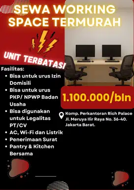 PROMO Sewa Working Space di Jakarta Barat Cuma 1 Jutaan Sebulan