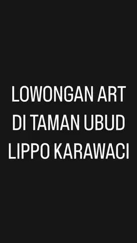 Dibutuhkan ART Pulang Hari di Cendana Parc Lippo Karawaci