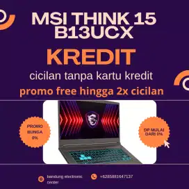kredit laptop MSI THINK 15