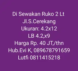 Di Sewakan Ruko 2 Lt. Jl.S.Cerekang