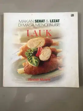 BUKU RESEP LAUK - MAKAN SEHAT & LEZAT DI MASA MENOPAUSE – PRELOVED
