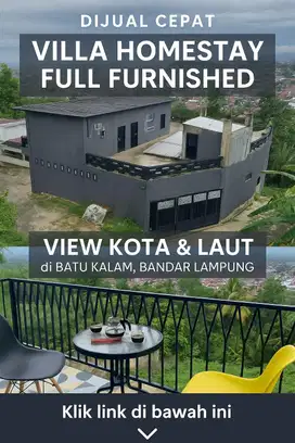 Villa Homestay Full Furnished di Batu Kalam, Bandar Lampung