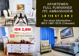 Apartemen ITC Ambassador 3BR 118mtr Full Furnished