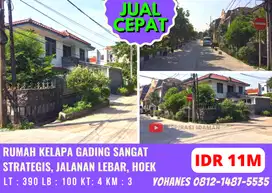Rumah Kelapa Gading Lokasi Strategis posisi Hoek Jalan lebar
