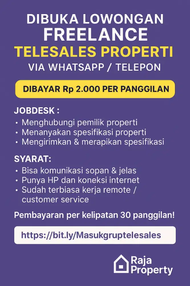 Dibutuhkan Freelance Telesales Properti – Rp 2.000 Per Panggilan