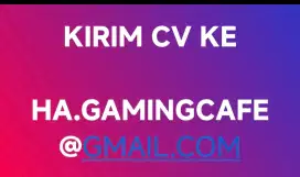 Loker untuk operator rental ps, ada mess, kirim cv ke email, no chat