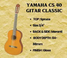 JUAL GITAR YAMAHA CLASSIC CS 40 size 3/4