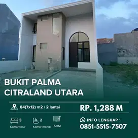 BUKIT PALMA 2 Lantai ‼️Rumah Mediteranian Modern Citraland Utara