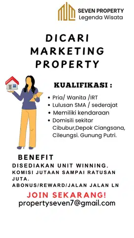 Dibutuhkan segera Marketing Property penghasilan tak terbatas