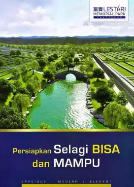 Persiapkan Selagi Bisa & Mampu (Lestari Memorial Park)