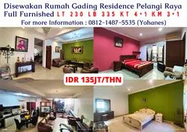 Disewakan Rumah Gading Residence Pelangi Raya Full Furnished