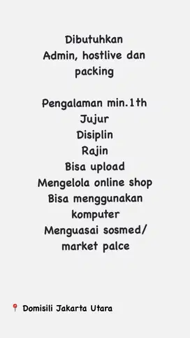 Dibutuhkan segera admin,hostlive(bisa gitar) dan packing(laki-laki)