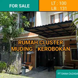 RUMAH CLUSTER, MUDING, KEROBOKAN
