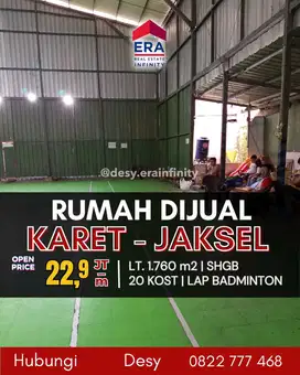 Dijual Rumah+Kosan 20 Pintu+Lapangan Badminton di Karet Kuningan
