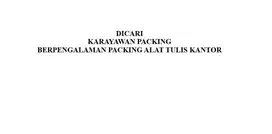 DICARI KARYAWAN PACKING YANG MAU SUNGGUH2 KERJA