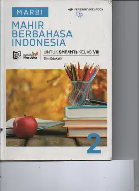 Buku Mahir Berbahasa Indonesia Kelas 8 Kurikulum Merdeka - Erlangga