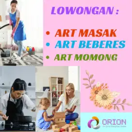 Butuh Cepat ART Beberes / ART masak / ART Momong