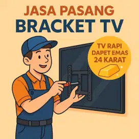 Pasang Bracket TV Sekarang, Dapatkan Emas 24K!
 Mulai 150ribuan