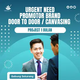 BRAND PROMOTOR DOOR TO DOOR / CANVASING [PROJECT 1 BULAN]