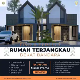 Rumah Harga Terjangkau di Makassar dekat Bandara Legalitas Aman 399 Jt