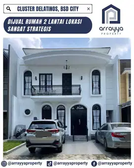 DIJUAL BU RUMAH 2 LANTAI CLUSTER DELATINOS BSD CITY 'DMB01