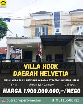 DIJUAL VILLA HOOK STRATEGIS 1 M AN DAERAH HELVETIA