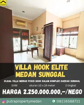 DIJUAL VILLA ELITE POSISI HOOK DAERAH MEDAN SUNGGAL