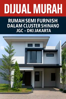 DIJUAL CEPAT! Rumah Semi Furnish dalam Cluster Eksklusif Shinano, JGC