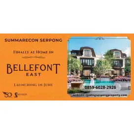 BELLEFONT EAST 8 X 16 SUMMARECON GADING SERPONG Banyak Promo Launching