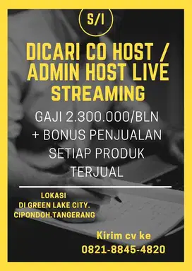DI CARI ADMIN/ASISTEN CO HOST LIVE STREAMING