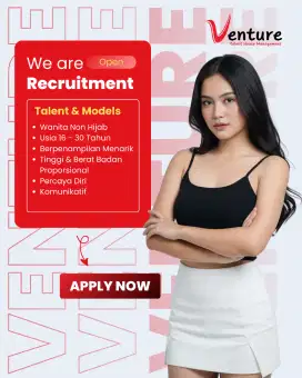 OPEN RECRUITMENT TALENT & MODELS