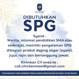 DIBUTUHKAN SPG untuk produk daging ayam segar