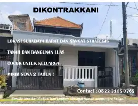 Disewakan Rumah Strategis dan Luas Surabaya Barat