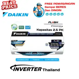 DAIKIN AC Flash INVERTER THAILAND 2.5 PK FTKQ60UVM4 GARANSI RESMI
