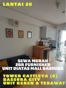 SEWA MURAH 2BR FURNISHED TOWER C DIATAS MALL APARTEMEN BASSURA CITY