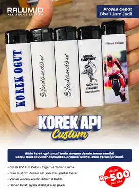 KOREK API CUSTOM – Tampil Beda, Lebih Personal!