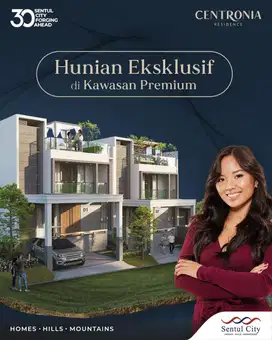 Dijual Rumah Mewah Harga Ramah di Sentul City - Centronia Residence
