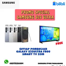 PROMO SPECIAL SAMSUNG S25 ULTRA FREE SMART TV 32INC