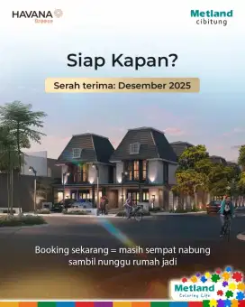 Metland cibitung cluster havana breeze
