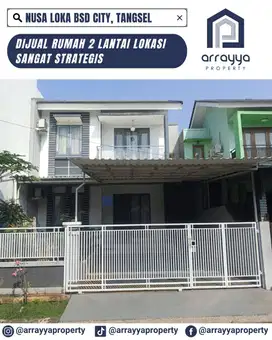 DIJUAL RUMAH 2 LANTAI LOKASI DI NUSA LOKA BSD CITY 'GLB136