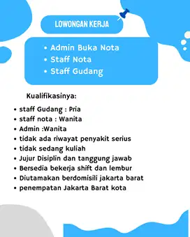 Dibuka Lowongan Admin Buka Nota Dan Staff Nota,Staff Gudang