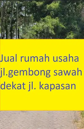 dijual rumah usaha/ gudang gembong sawah dekatpasar kapasan
