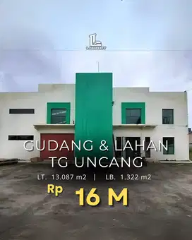 LAHAN PLUS GUDANG KAWASAN TANJUNG UNCANG