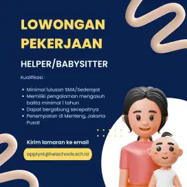 Lowongan Helper / Babysitter