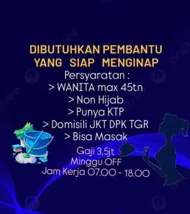 DIBUTUHKAN PEMBANTU BERES-BERES DAN BERSIH-BERSIH