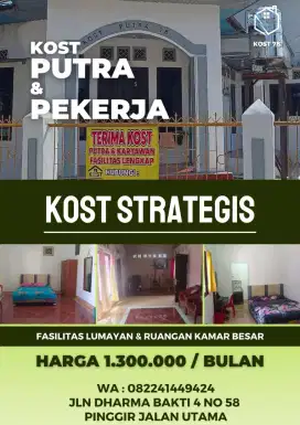 KOST PRIA PINGGIR JALAN UTAMA