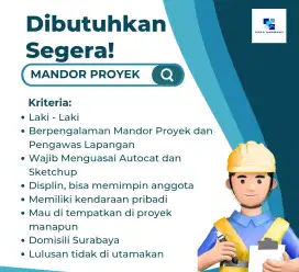 Lowongan Kerja Mandor Proyek