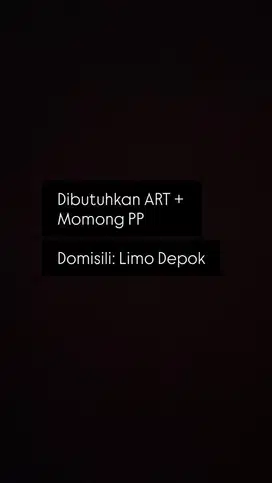 DIBUTUHKAN ART + MOMONG