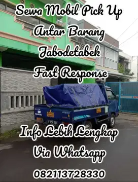 Jasa Antar Barang Sewa Pick Up Siap Kirim Jabodetabek Fast Response.