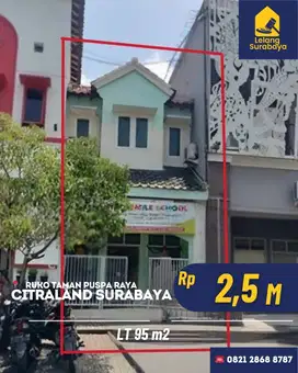 Ruko Surabaya Taman Puspa Raya, Citraland